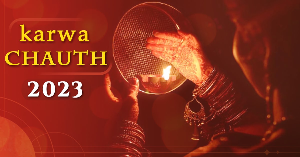 You are currently viewing Karwa Chauth 2023: Significance, Importance, History, and Global Celebrations