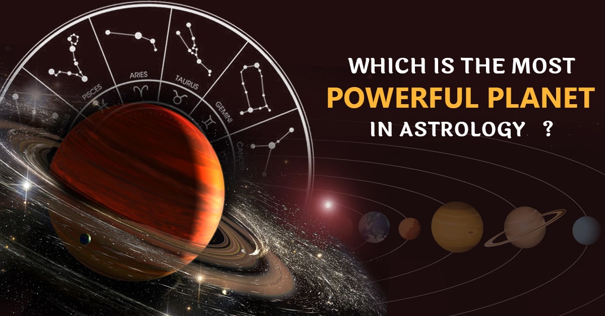 You are currently viewing Which Is the Most Powerful Planet in Astrology?