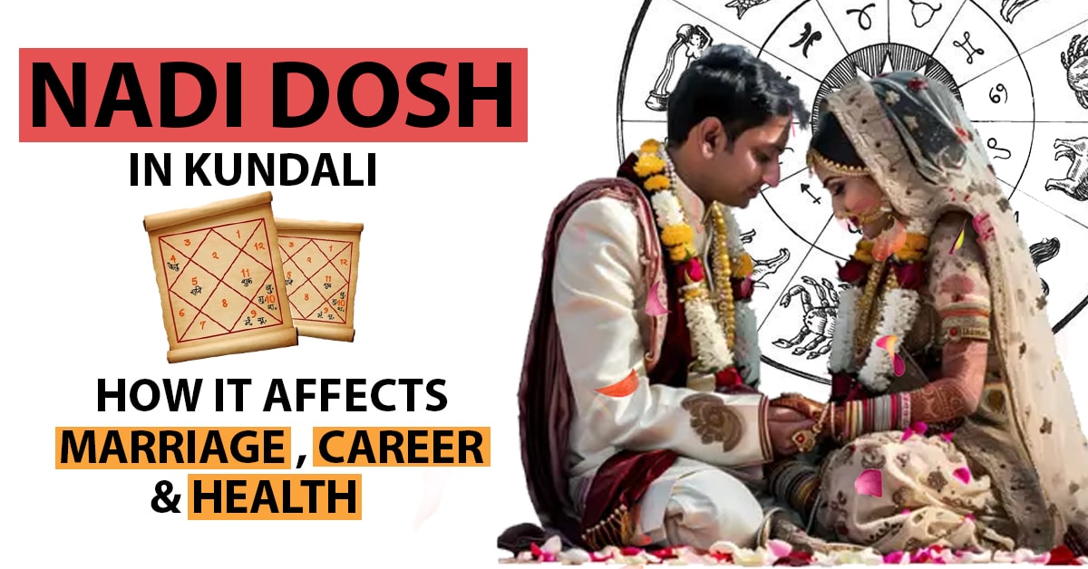 You are currently viewing Nadi Dosh in Kundli: How it Affects Marriage, Career & Health?